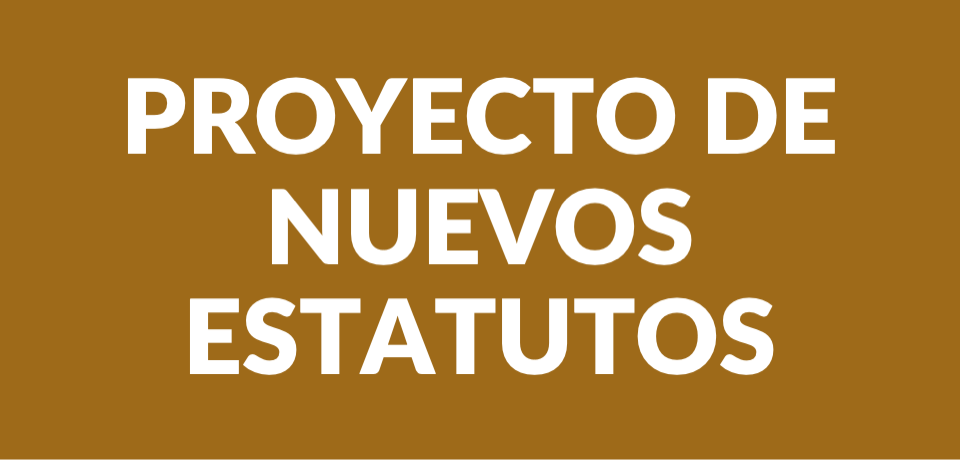 Proyecto de nuevos Estatutos